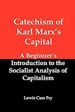 Catechism of Karl Marx's Capital