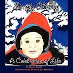 Simply Chubby a Celebration of Life