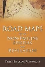 Road Maps for the Non-Pauline Epistles and Revelation