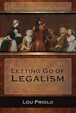 Letting Go of Legalism