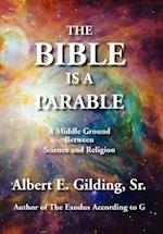 The Bible Is a Parable