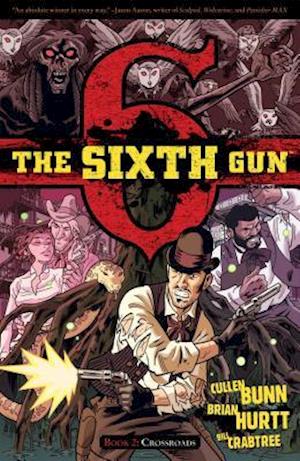 The Sixth Gun Vol. 2, 2