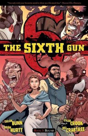 The Sixth Gun Vol. 3, 3