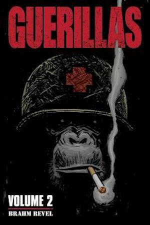 Guerillas Vol. 2, Volume 2