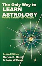 The Only Way to Learn about Astrology, Volume 3, Second Edition