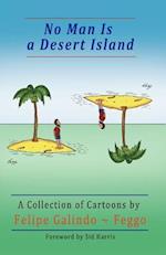 No Man Is a Desert Island. a Collection of Cartoons