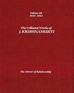 The Collected Works of J. Krishnamurti, Volume III