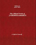 The Collected Works of J.Krishnamurti - Volume X 1956-1957