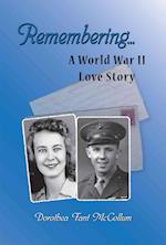 Remembering...a World War II Love Story