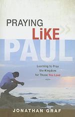 Praying Like Paul