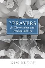 7 Prayers for Discernment and Decision-Making