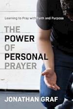 The Power of Personal Prayer