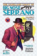 The Gangland Sagas of Big Nose Serrano