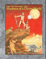 Shadows of a Dying World