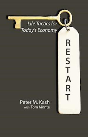 RESTART: Life-Tactics for Today's Economy