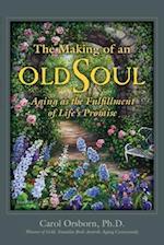 The Making of an Old Soul