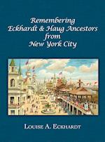 Remembering Eckhardt & Haug Ancestors from New York City 
