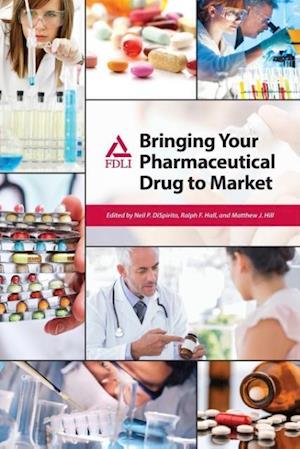 Bringing Your Pharmaceutical Drug to Market