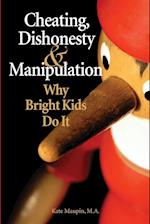 Cheating, Dishonesty, and Manipulation