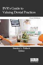 BVR's Guide to Valuing Dental Practices