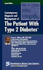 Contemporary Diagnosis and Management of the Patient with Type 2 Diabetes