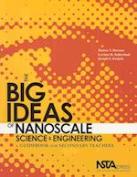 The Big Ideas of Nanoscale Science & Engineering