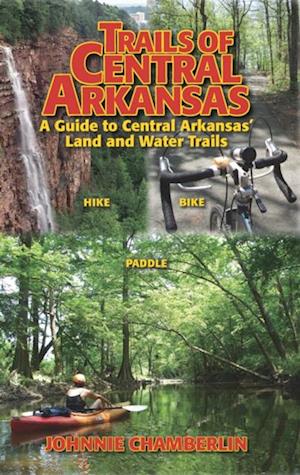 Trails of Central Arkansas