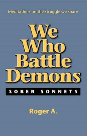 We Who Battle Demons