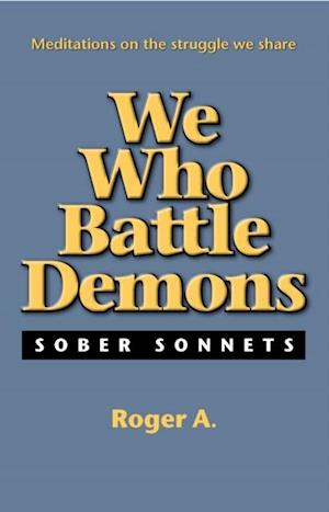 We Who Battle Demons