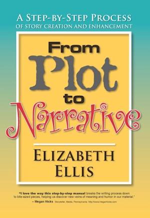 From Plot to Narrative