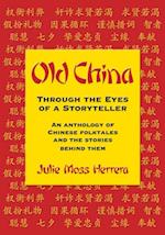 Old China Through the Eyes of a Storyteller