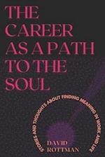 The Career As A Path to the Soul