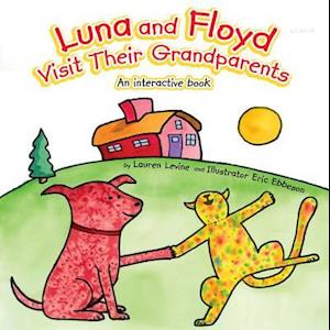 Luna and Floyd Visit Their Grandparents