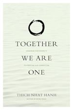 Together We Are One