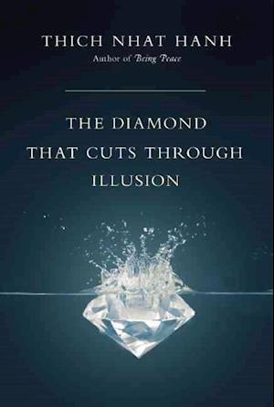 The Diamond That Cuts Through Illusion