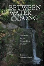 Between Water and Song