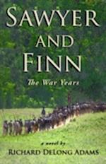 Sawyer and Finn : The War Years