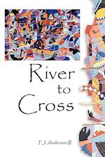 River to Cross