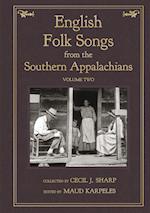 English Folk Songs from the Southern Appalachians, Vol 2