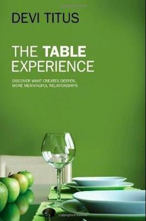 The Table Experience