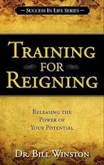 Training for Reigning