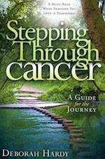 Stepping Through Cancer