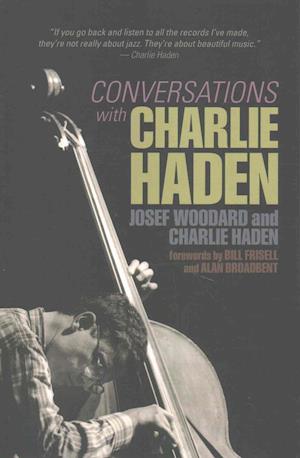 Conversations with Charlie Haden