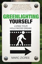 Greenlighting Yourself