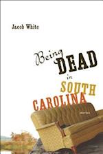 Being Dead in South Carolina