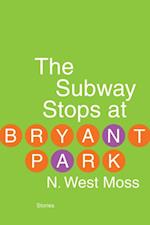 Subway Stops at Bryant Park