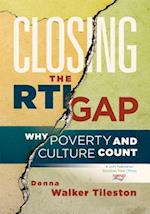 Closing the RTI Gap