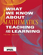 What We Know about Mathematics Teaching and Learning