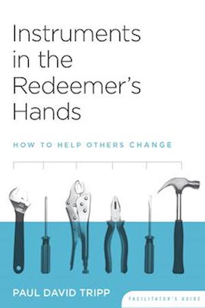 Instruments in the Redeemer's Hands