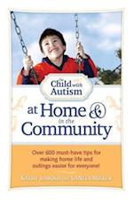 The Child with Autism at Home & in the Community